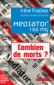 « Mediator. 150 mg ». Un livre relance la polémique contre un laboratoire pharmaceutique
